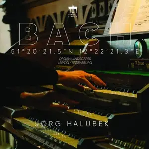 Jorg Halubek - Bach: Organ Landscapes X (Leipzig) (2026)