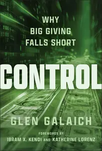 Control: Why Big Giving Falls Short