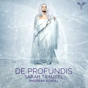 Sarah Traubel & Andreas Scholl - De profundis (2023) [Official Digital Download 24/96]