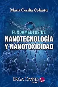 Fundamentos de nanotecnología y nanotoxicidad (Spanish Edition)