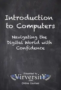 Introduction to Computers: Navigating the Digital World with Confidence