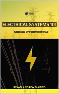 Electrical Systems 101: A Review of Fundamentals