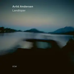 Arild Andersen - Landloper (2024) [Official Digital Download 24/96]