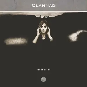 Clannad - Macalla (Remastered) (1985/2025) [Official Digital Download 24/44-96]