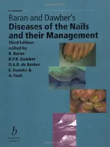 Baran and Dawber's Diseases of the Nails and their Management, Third Edition