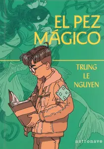 El Pez mágico, de Trung Le Nguyen