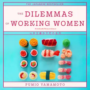The Dilemmas of Working Women [Audiobook]