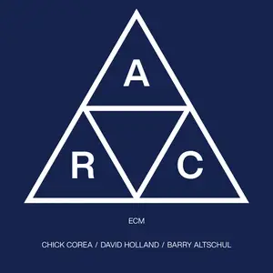 Chick Corea, Dave Holland, Barry Altschul - A.R.C (1971/2023) [Official Digital Download 24/96]