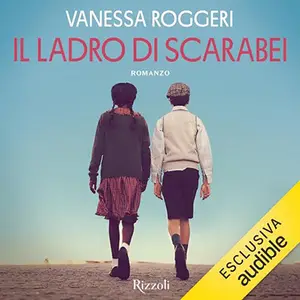 «Il ladro di scarabei» by Vanessa Roggeri