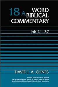 Word Biblical Commentary: Job 21-37