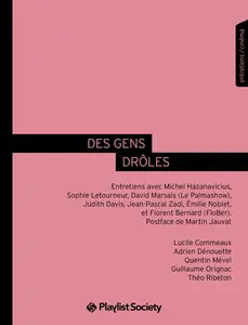 Des gens drôles : Entretiens - Collectif