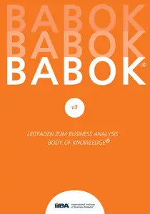 BABOK v3: Leitfaden zur Business-Analyse BABOK Guide 3.0