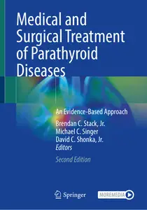 Medical and Surgical Treatment of Parathyroid Diseases (2nd Edition)