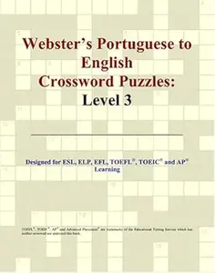 Webster's Portuguese to English Crossword Puzzles: Level 3