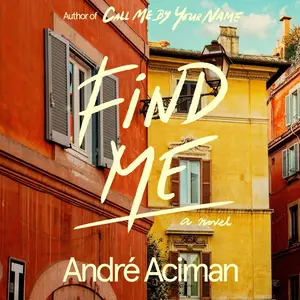 Find Me: A Novel