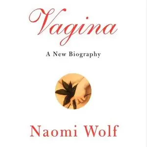 Vagina A New Biography (Audiobook)