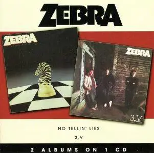 Zebra - No Tellin' Lies/3.V (1984/1986) {2007 American Beat}