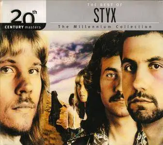 Styx - 20th Century Masters, The Millennium Collection: The Best Of Styx (2002) [Reissue 2006]