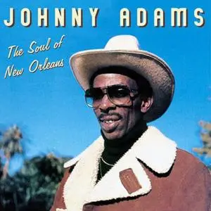 Johnny Adams - The Soul of New Orleans (2011)