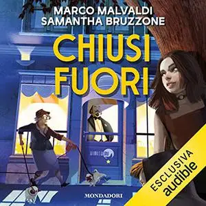 «Chiusi fuori» by Marco Malvaldi, Samantha Bruzzone