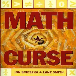 «Math Curse» by Jon Scieszka