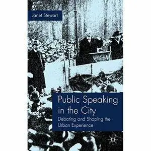 Public Speaking in the City