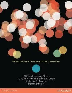 Clinical Nursing Skills: Pearson New International Edition, 8 edition