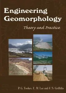 Engineering Geomorphology, Theory and Practice