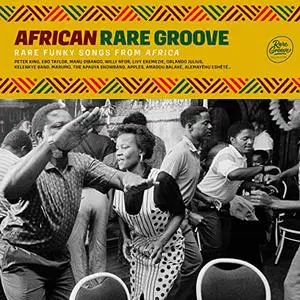 VA - African Rare Groove : Rare Funky Songs from Africa (2020)