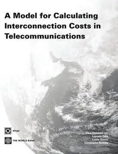 A Model for Calculating Interconnection Costs in Telecommunications (Repost)