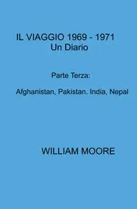 IL VIAGGIO 1969 – 1971 Un Diario