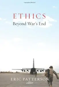 Ethics Beyond War's End (Repost)