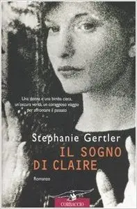 Stephanie Gertler - Il sogno di Claire