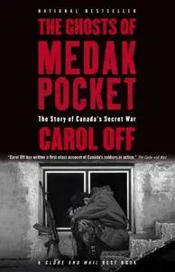 The Ghosts of Medak Pocket: The Story of Canada's Secret War