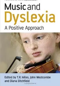 Music and Dyslexia: A Positive Approach