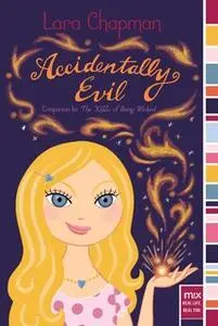 «Accidentally Evil» by Lara Chapman