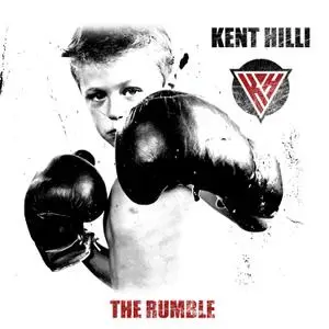 Kent Hilli - The Rumble (2021) [Official Digital Download]