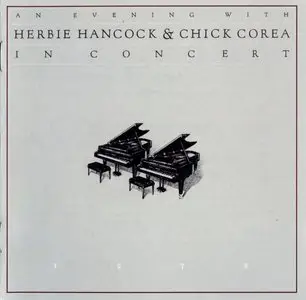 Herbie Hancock & Chick Corea - An Evening With (1978) {Columbia CK 65551}