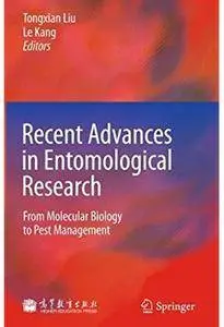 Recent Advances in Entomological Research: From Molecular Biology to Pest Management [Repost]