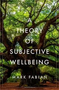 A Theory of Subjective Wellbeing