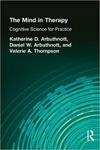 The Mind in Therapy: Cognitive Science for Practice