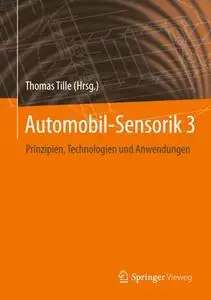 Automobil-Sensorik 3: Prinzipien, Technologien und Anwendungen