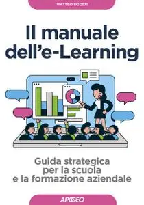 Matteo Uggeri - Manuale dell'E-learning