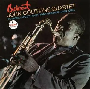 John Coltrane Quartet - Crescent (1964) [Reissue 1987]