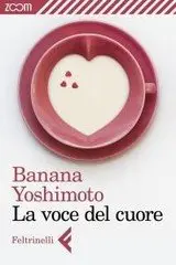Banana Yoshimoto – La voce del cuore