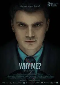 Why Me? (2015) [De ce eu?]