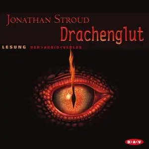Jonathan Stroud - Drachenglut