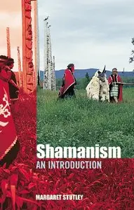 Shamanism: An Introduction