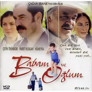 My Father and My Son (2005)
