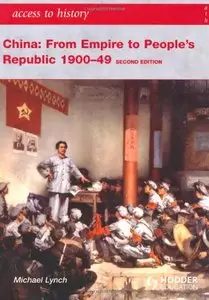 Access to History: China: from Empire to People's Republic 1900-49, Second Edition